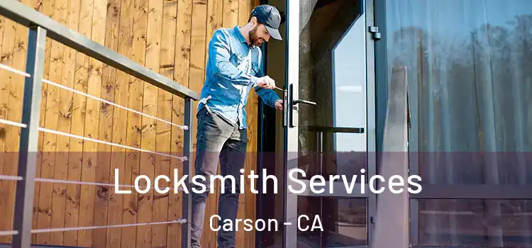  Locksmith Services Carson - CA